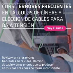 Curso de errores frecuentes en la instalación de cables de Baja Tensión