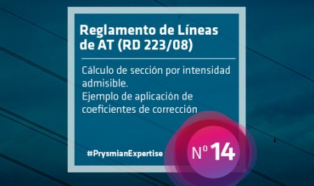 Reglamento de Líneas de AT (RD 223/08). Cálculo de sección por intensidad admisible. Ejemplo de aplicación de coeficientes de corrección.