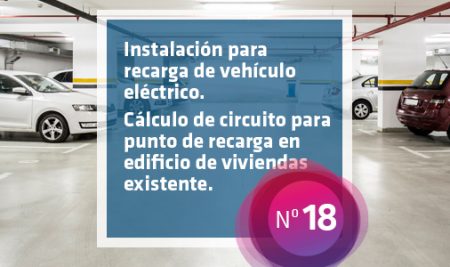 Instalación para recarga de vehículo eléctrico. Cálculo de circuito para punto de recarga en edificio de viviendas existente.
