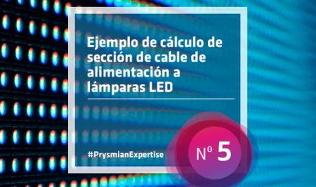 Ejemplo de cálculo de sección de cable de alimentación a lámparas LED