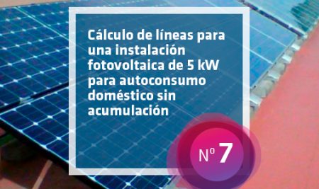 Cálculo de líneas para una instalación fotovoltaica de 5 kW para autoconsumo