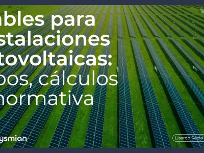 Curso de cables para instalaciones fotovoltaicas