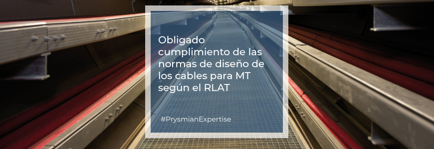 Obligado cumplimiento de las normas de diseño de los cables para MT según el RLAT