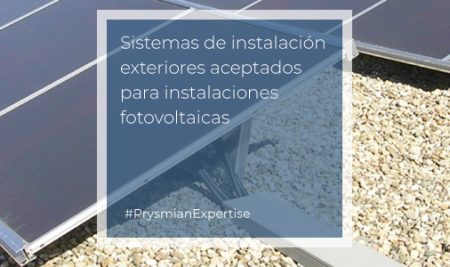 Sistemas de instalación exteriores aceptados para instalaciones fotovoltaicas