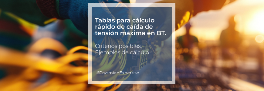 Tablas para cálculo rápido de caída de tensión máxima en BT