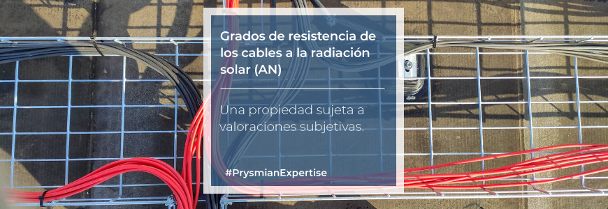 Grados de resistencia a la radiación solar (AN) de los cables
